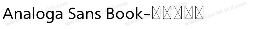 Analoga Sans Book字体转换